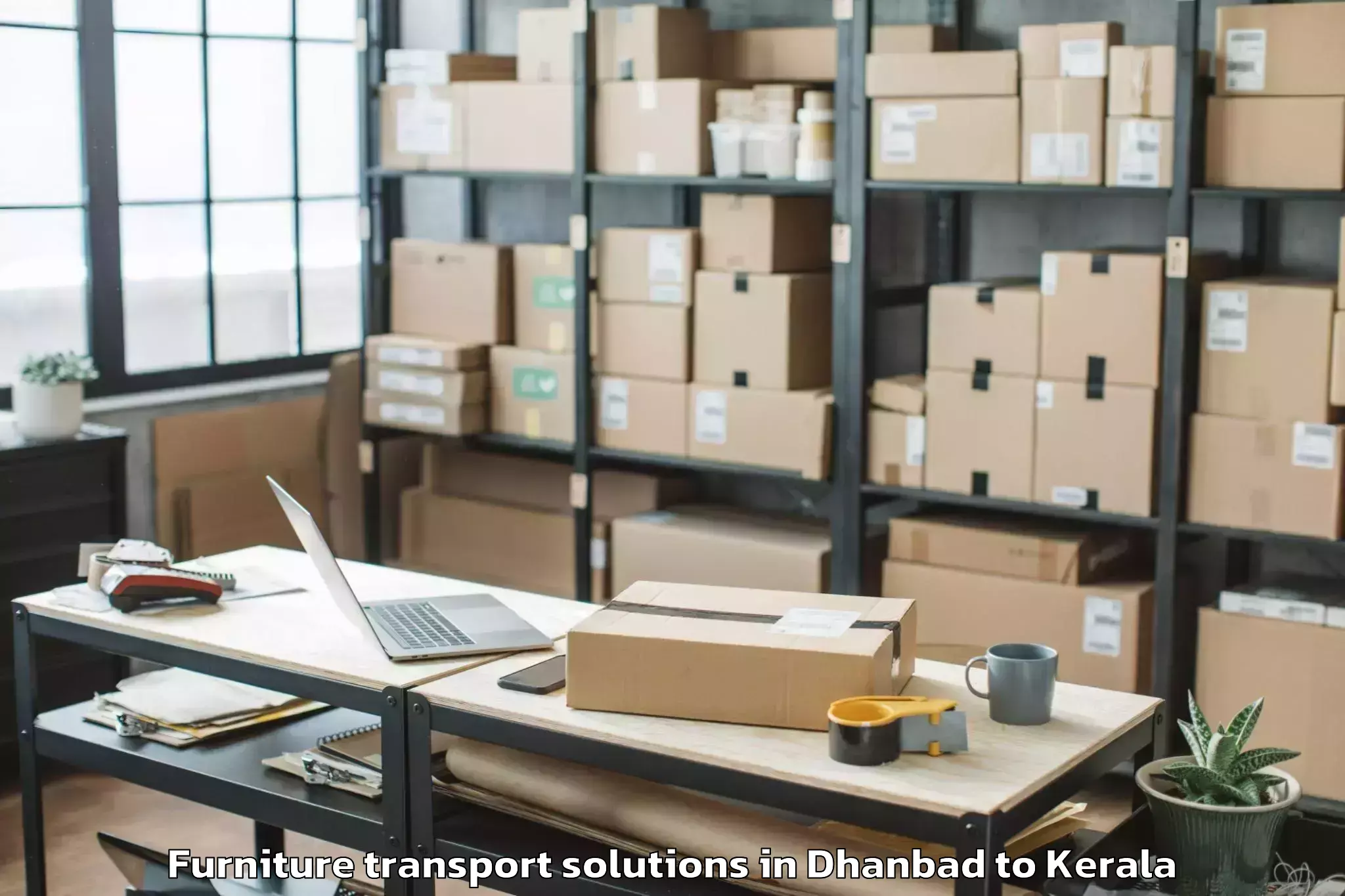 Book Your Dhanbad to Karipur Furniture Transport Solutions Today